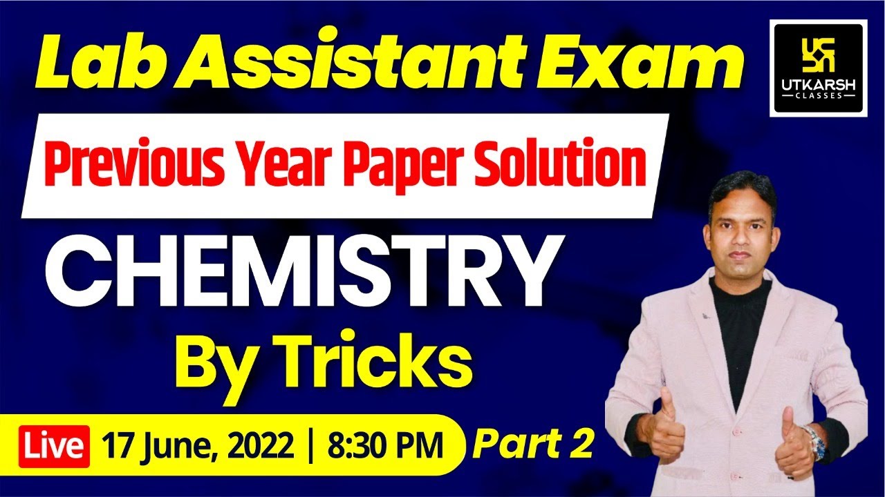 Lab Assistant Exam | Chemistry #2| Previous Year Paper Solution | Important Questions | Laxman Sir