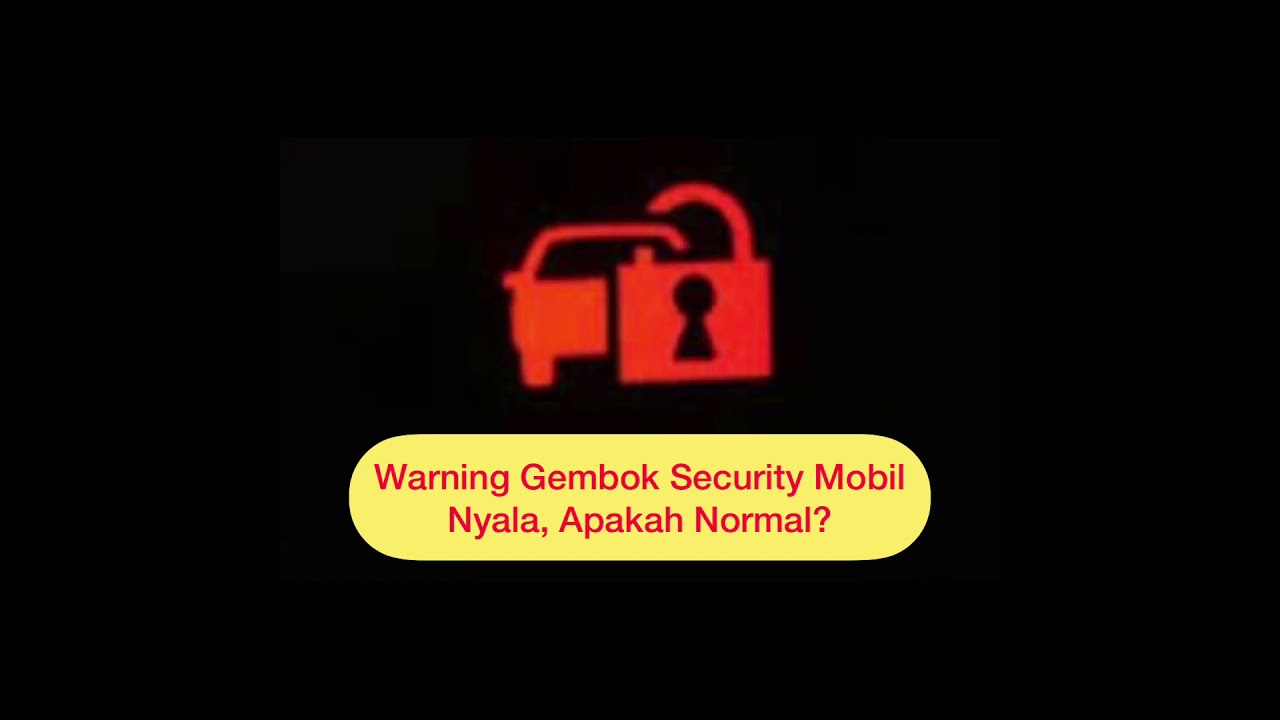 Indikator gembok security nyala di mobil mitsubishi pajero sport atau xpander, apakah bahaya?
