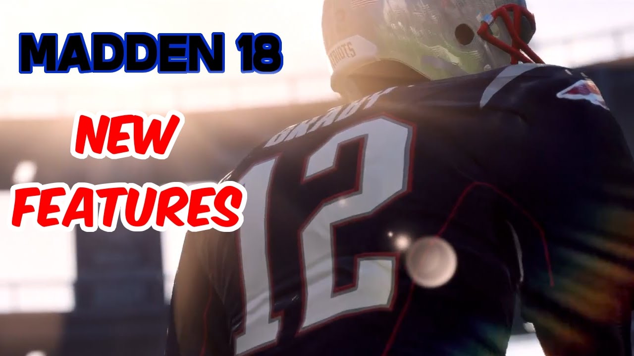 NEW FEATURES IN MADDEN 18!