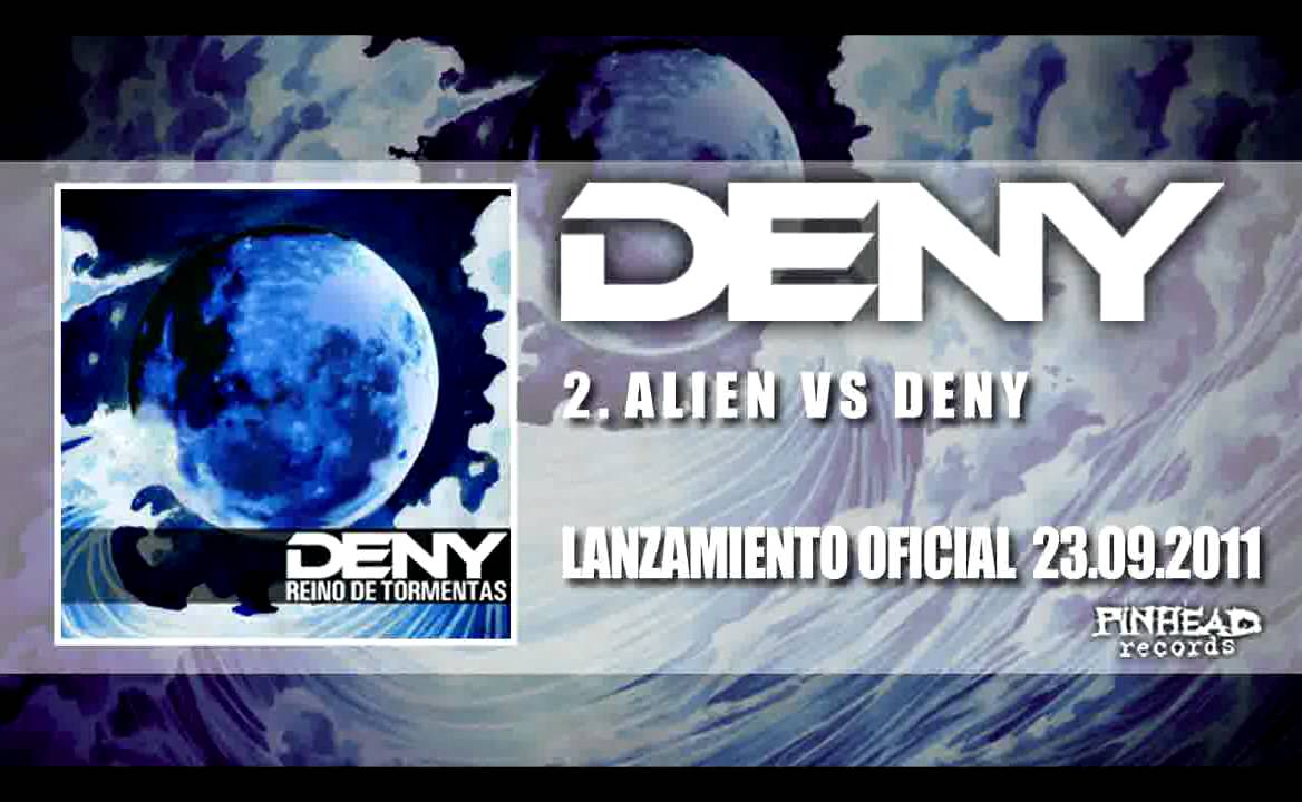 Deny - Alien Vs Deny.