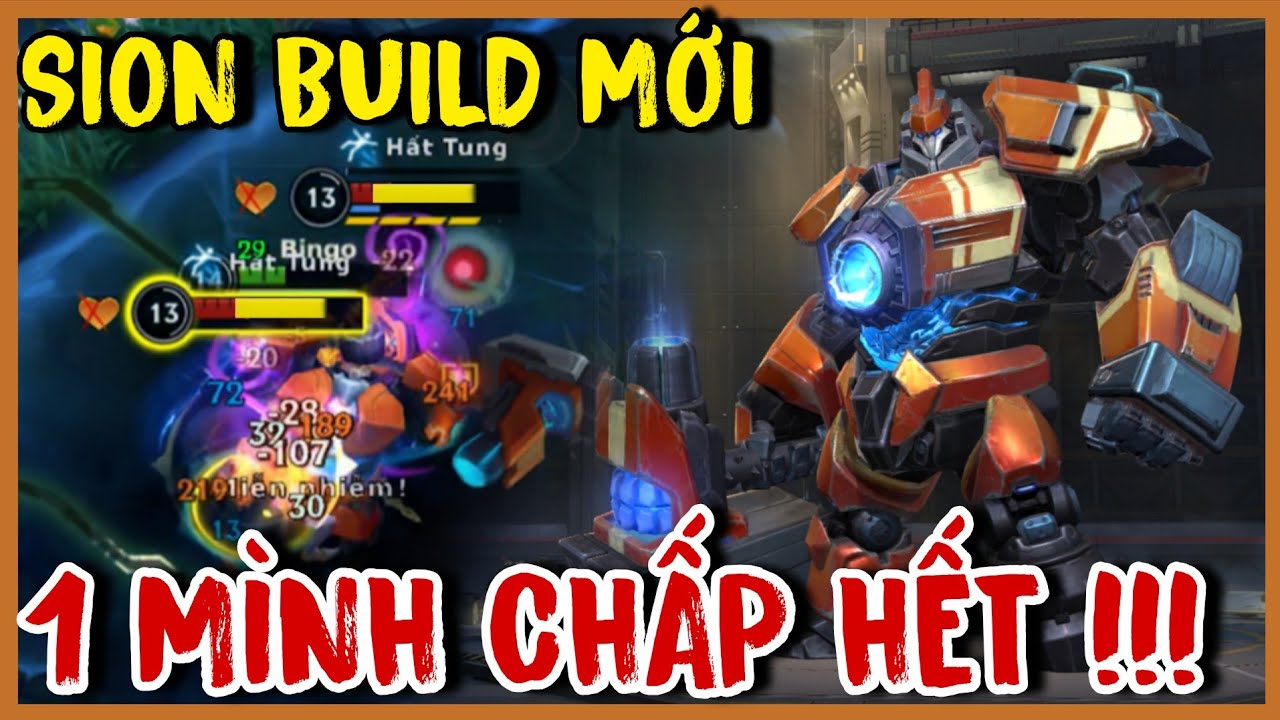 TỐC CHIẾN : Sion Cân Hết Team Địch Với Build Mới Quá Bá