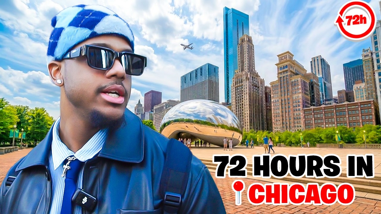 I SPENT 72 HOURS IN CHICAGO!