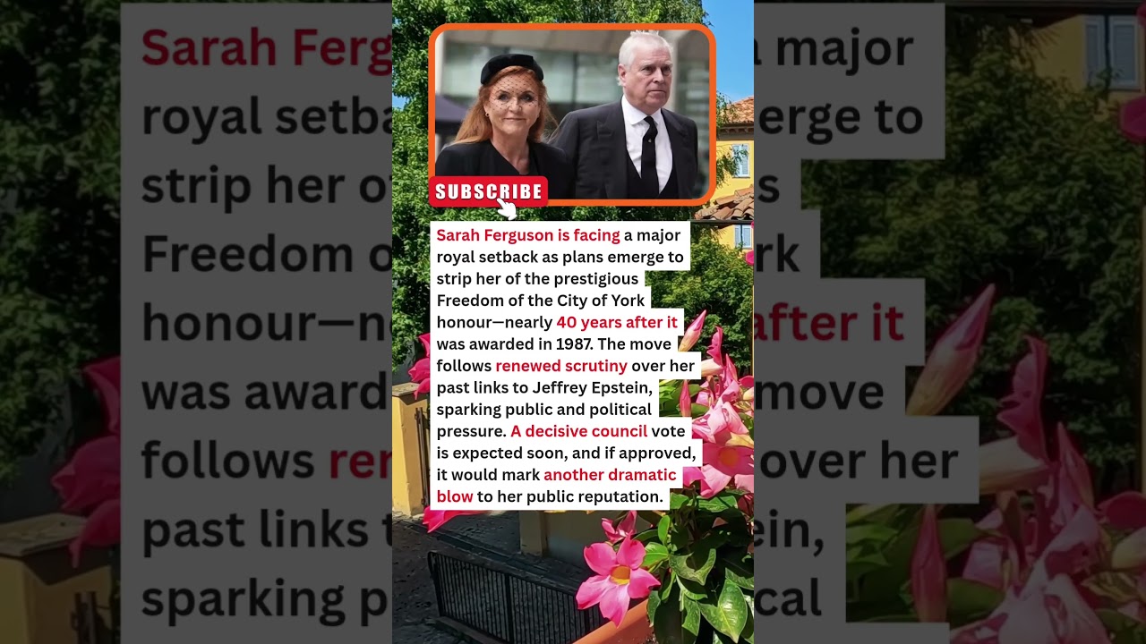 1 MIN AGO: Sarah Ferguson&rsquo;s City Honour to Be Stripped After 40 Years &mdash; Shock Decision! 😳