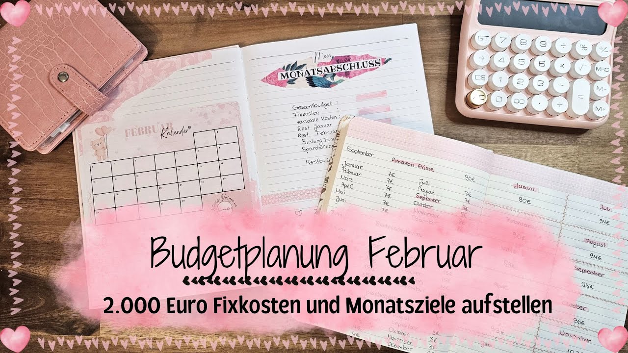 Monatsbudget Planung Februar✨2.000 &euro; Fixkosten &hearts; Schritt f&uuml;r Schritt Anleitung Budgetplanung
