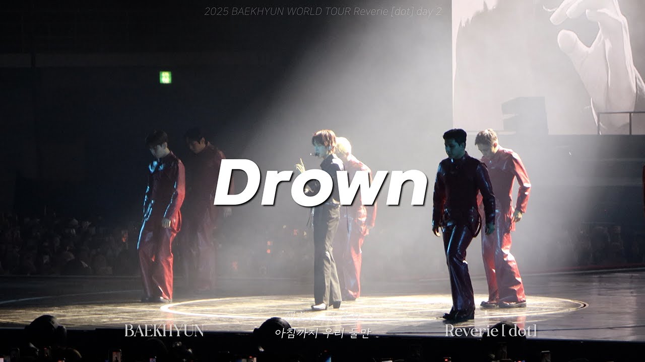 [4K] 백현(BAEKHYUN)  'Drown'  | 가사해석  매운맛주의🥵 |  Reverie [Dot]