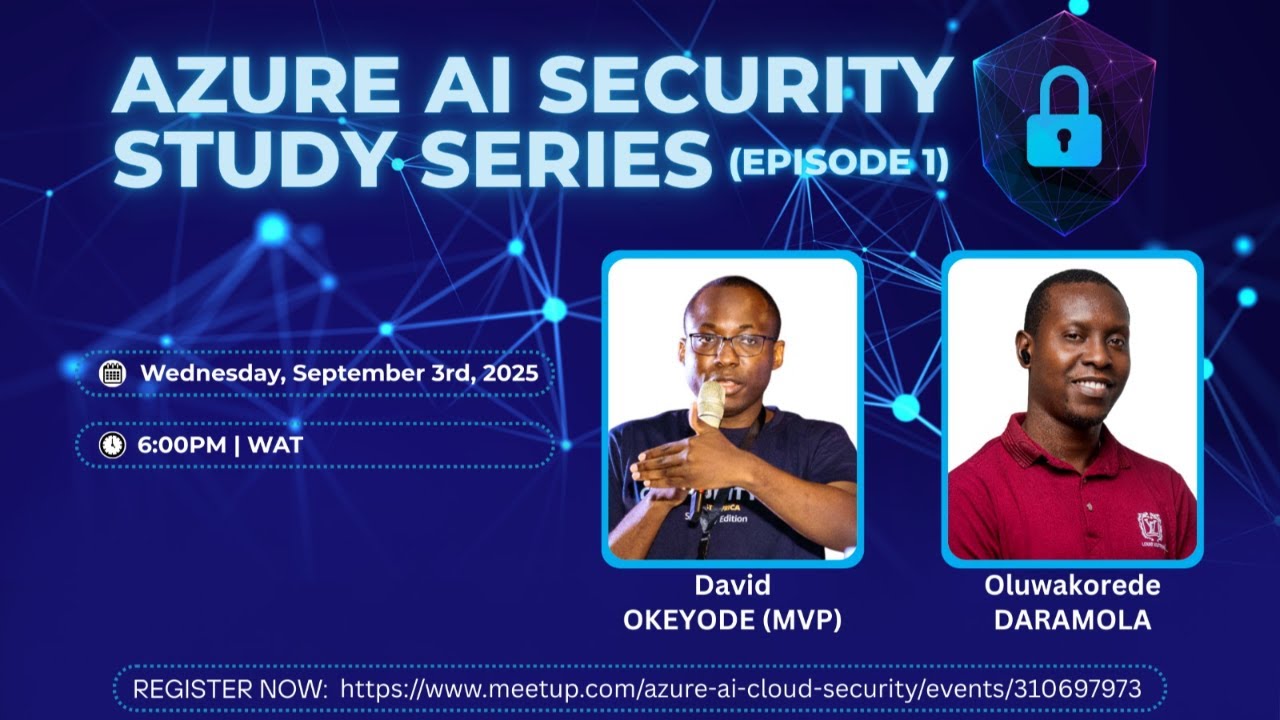 AZURE AI SECURITY STUDY SERIES (EPISODE 1)