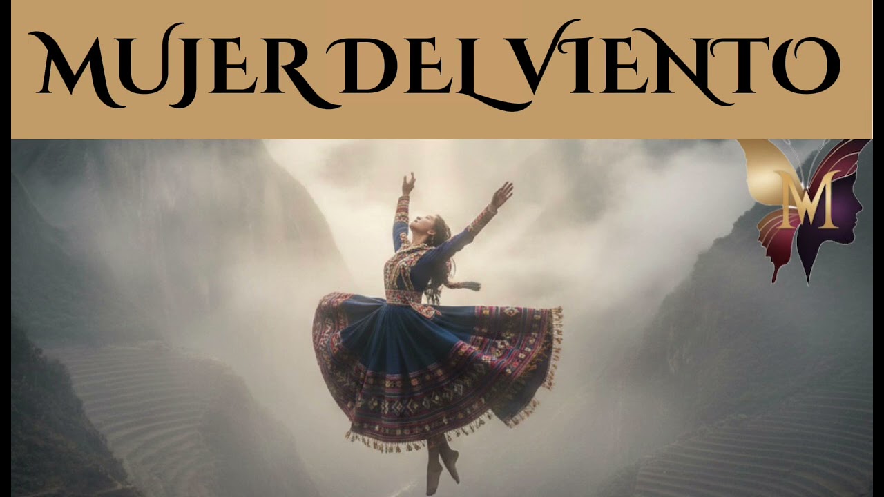 MUJER DEL VIENTO -  Dicen que baja cuando sopla el viento, una mujer con ojos de sal. | Andina 