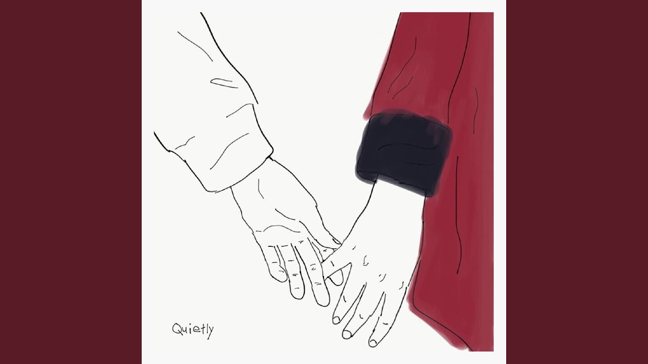 Quietly