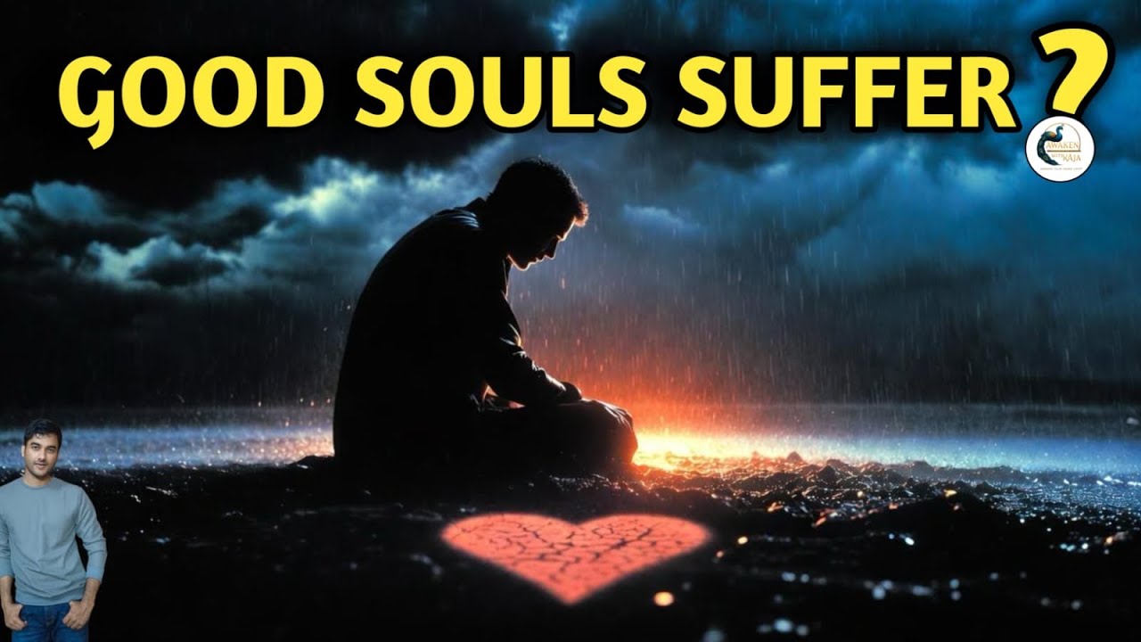 ভালো মানুষদের জীবন কেন সবচেয়ে কঠিন হয়? | The Hidden Law Behind Kind Souls’ সুফেরিং