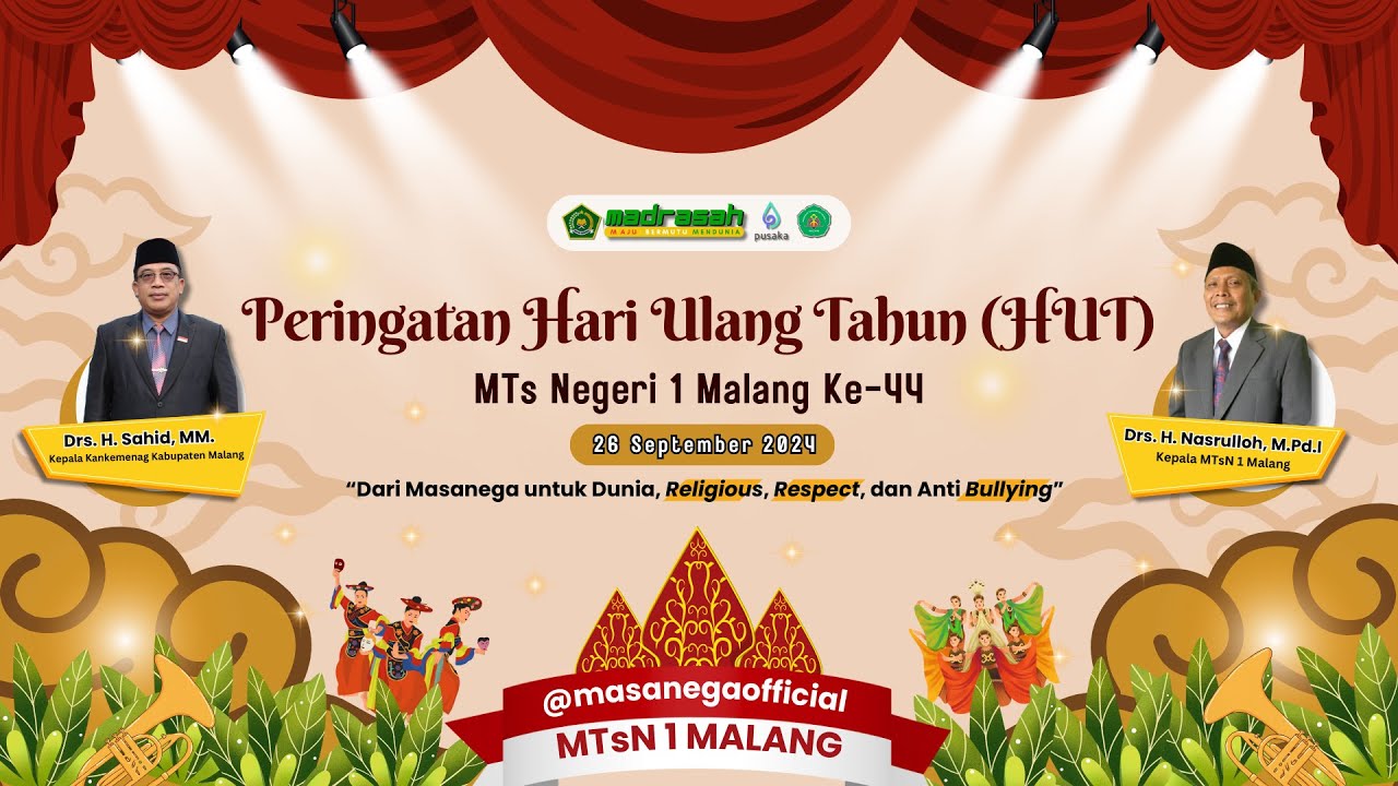 🔴 Live | Peringatan Hari Ulang Tahun (HUT - MASANEGA) MTsN 1 Malang Ke-44 Tahun 2024