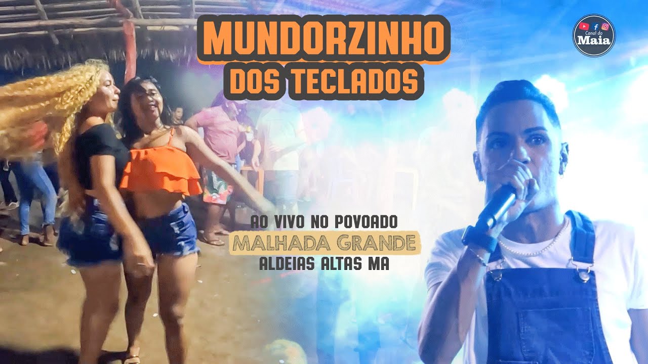 MUNDORZINHO DOS TECLADOS #AOVIVO NO POVOADO MALHADA GRANDE