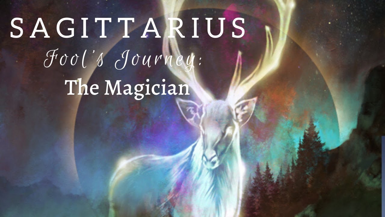 SAGITTARIUS: Fool's Journey | The Magician 2020