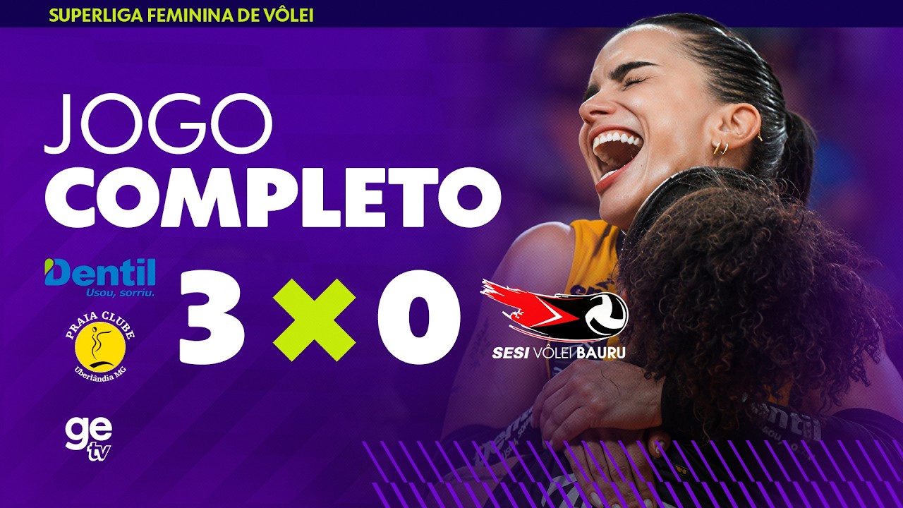 JOGO COMPLETO: PRAIA CLUBE X SESI BAURU | SUPERLIGA FEMININA DE V&Ocirc;LEI | QUARTAS DE FINAL | ge tv