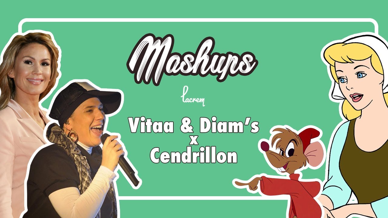 Cendrillon x Confessions Nocturnes. Diam's et Vitaa