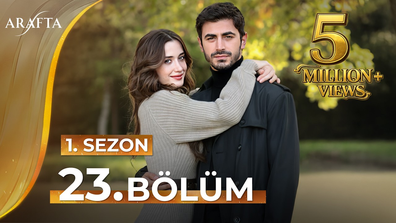 «Арафта», 23 серия | Мега-серия | Полная серия | Новый сериал 2025 | «Арафта» — турецкий сериал