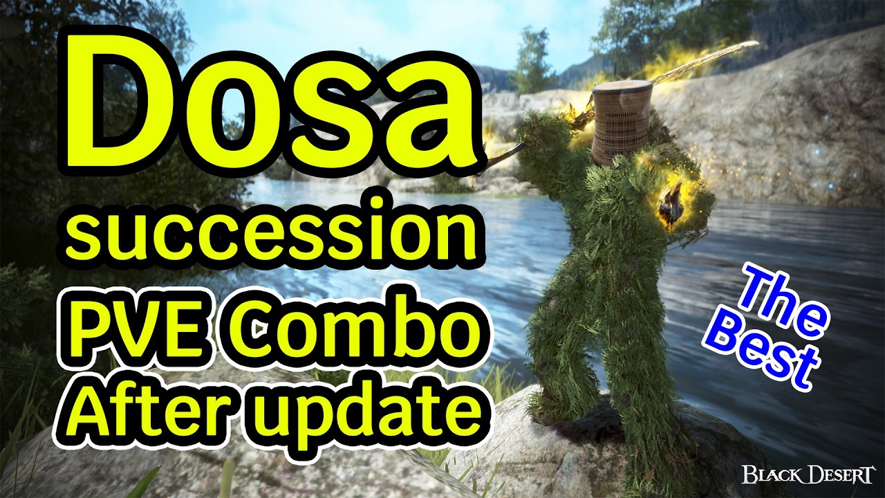 Dosa succession PVE Combo newest - Easy - Smooth - Big damage
