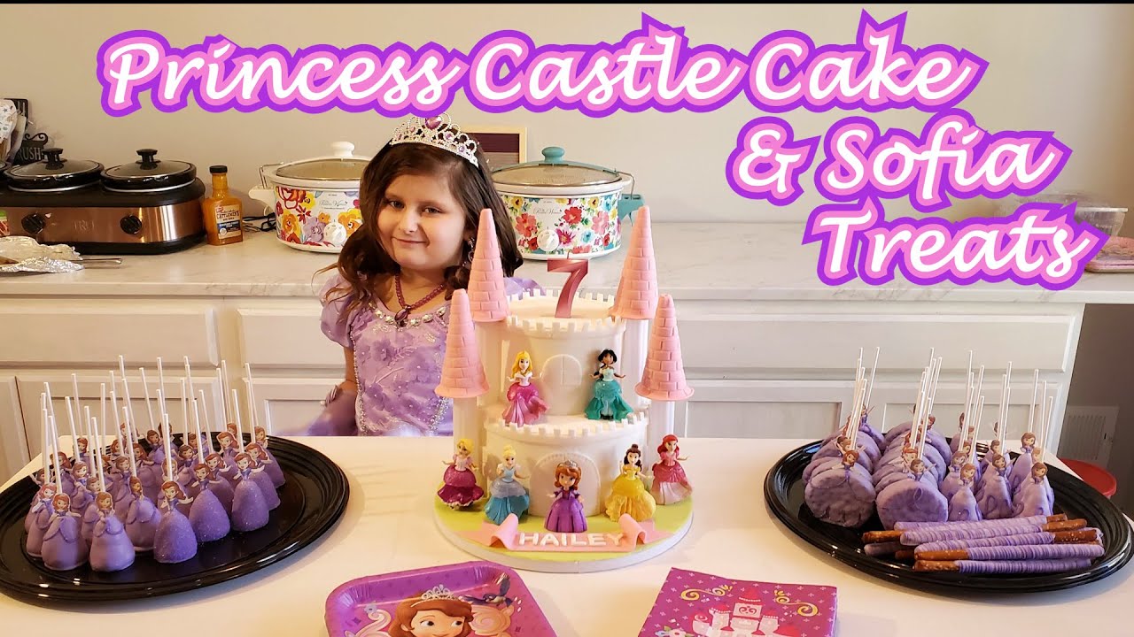 Disney Princess Castle Cake & Sofia Treats!! | Sofia Birthday Party | Castle Cake & Treats Tutorial