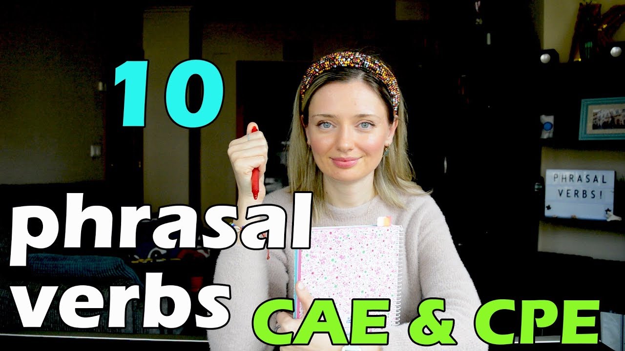 10 advanced phrasal verbs for CAE & CPE exams! 🚀