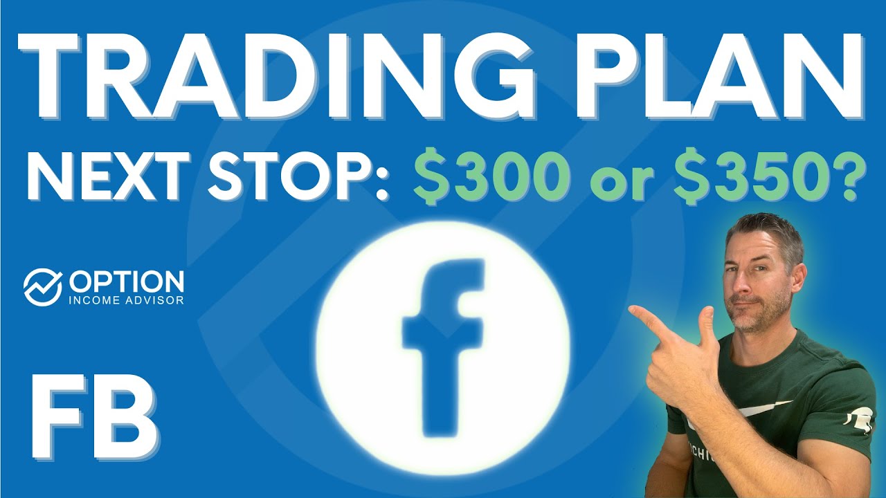 Facebook Stock Analysis: How To Trade FB Stock From Here (Triple Income Wheel)