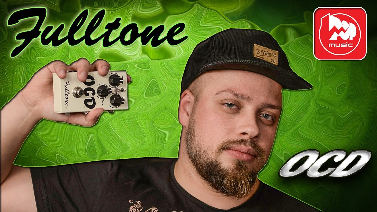 Fulltone OCD - самый интересный овердрайв по нашему мнению