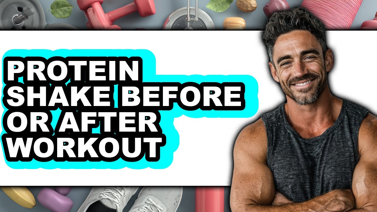 Protein Shake Before or After Workout - Which is Better?