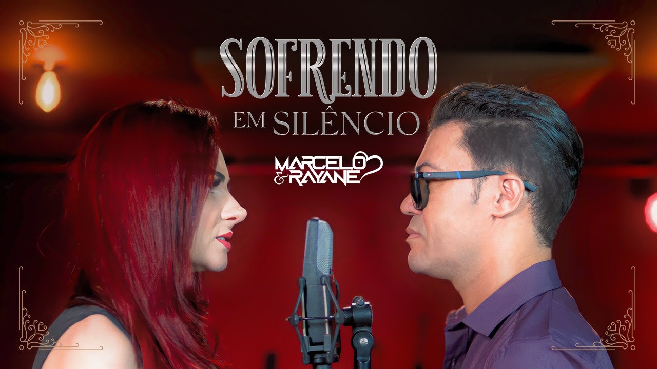 Marcelo e Rayane - Sofrendo em Sil&ecirc;ncio