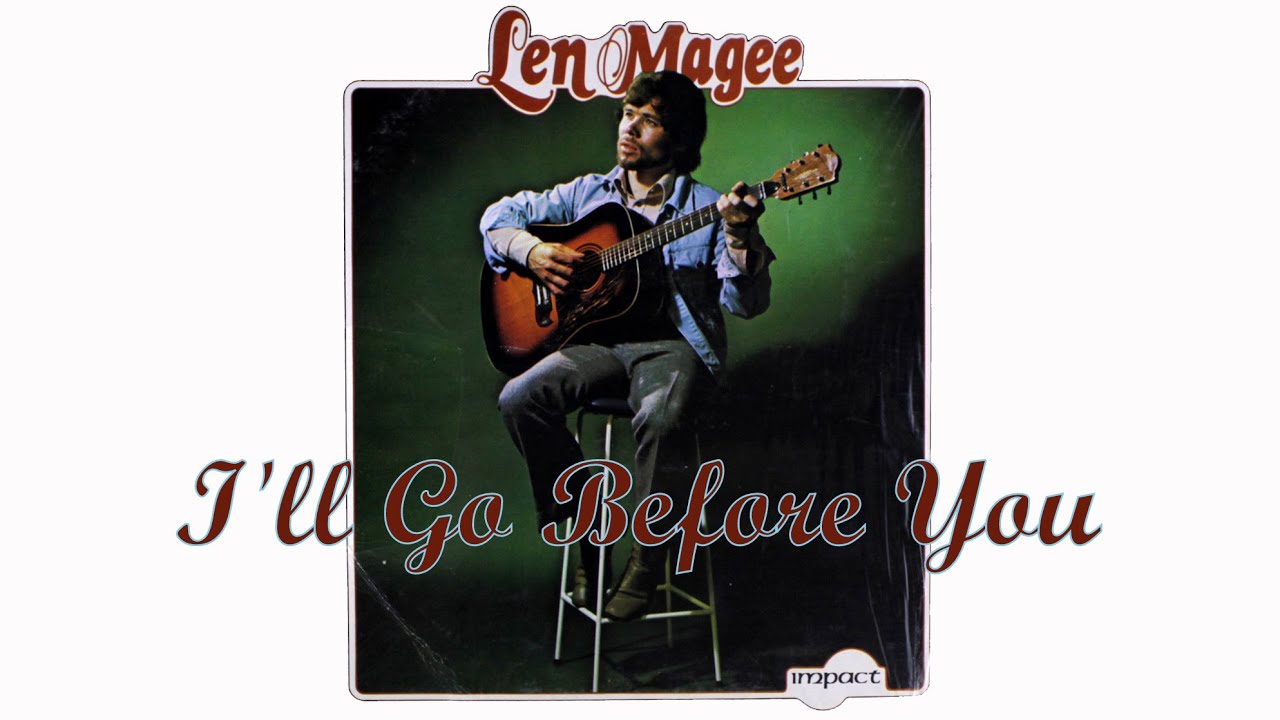 I'll go before you by Len Magee