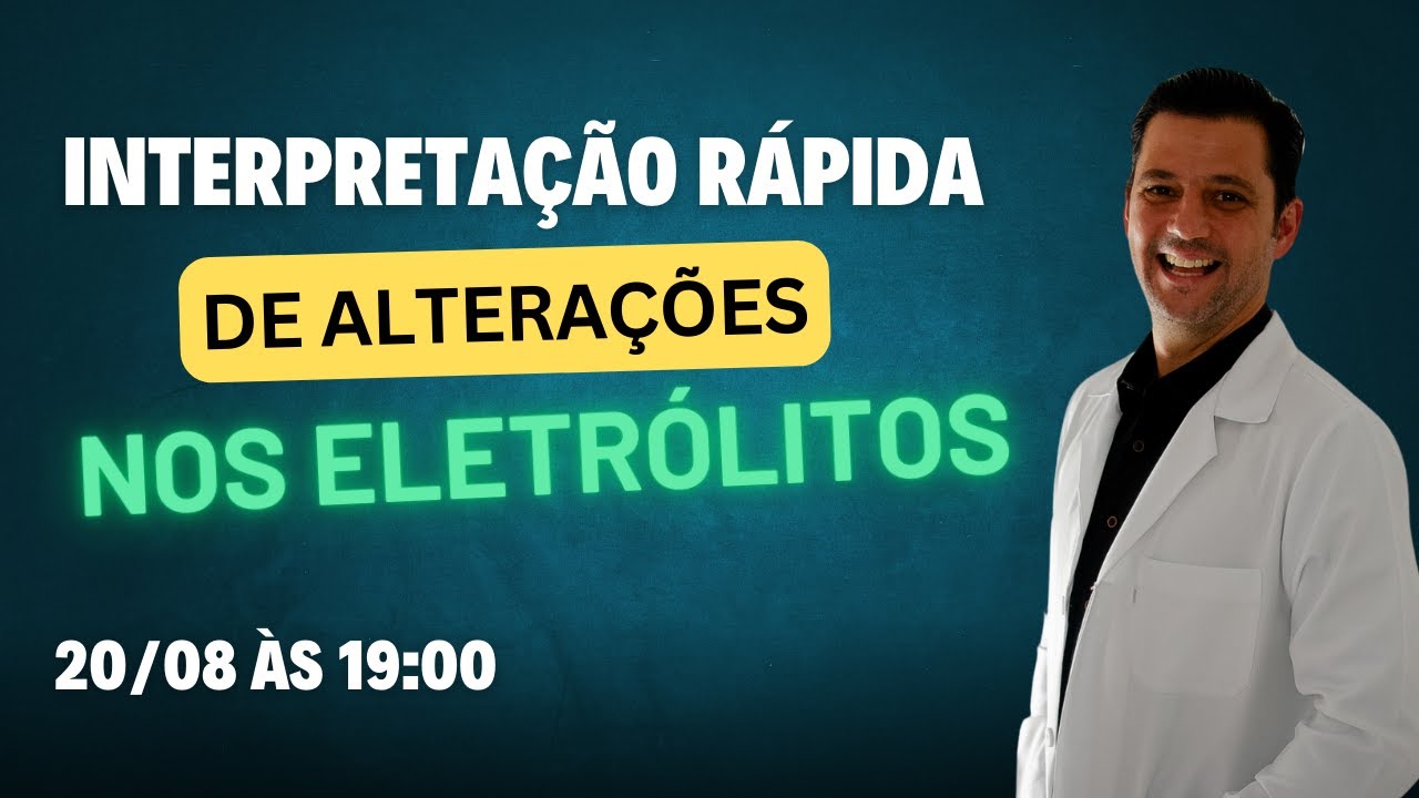 Interpretação rápida de alterações nos eletrólitos