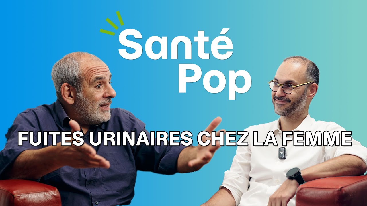 Les fuites urinaires chez la femme, avec le Dr Ruben Lousquy - chirurgien gynécologue obstétricien