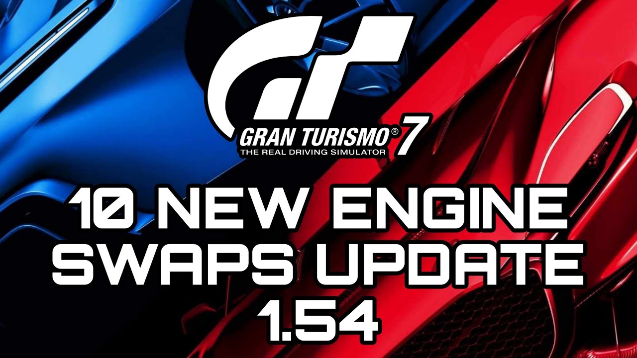 Gran Turismo 7 | 10 NEW Engine Swaps Update 1.54