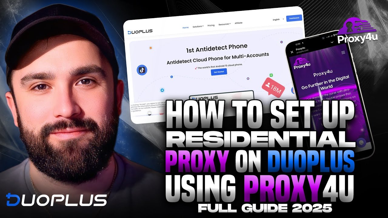 How to Set Up Residential Proxy on Duoplus Using Proxy4U (Full Guide 2026)