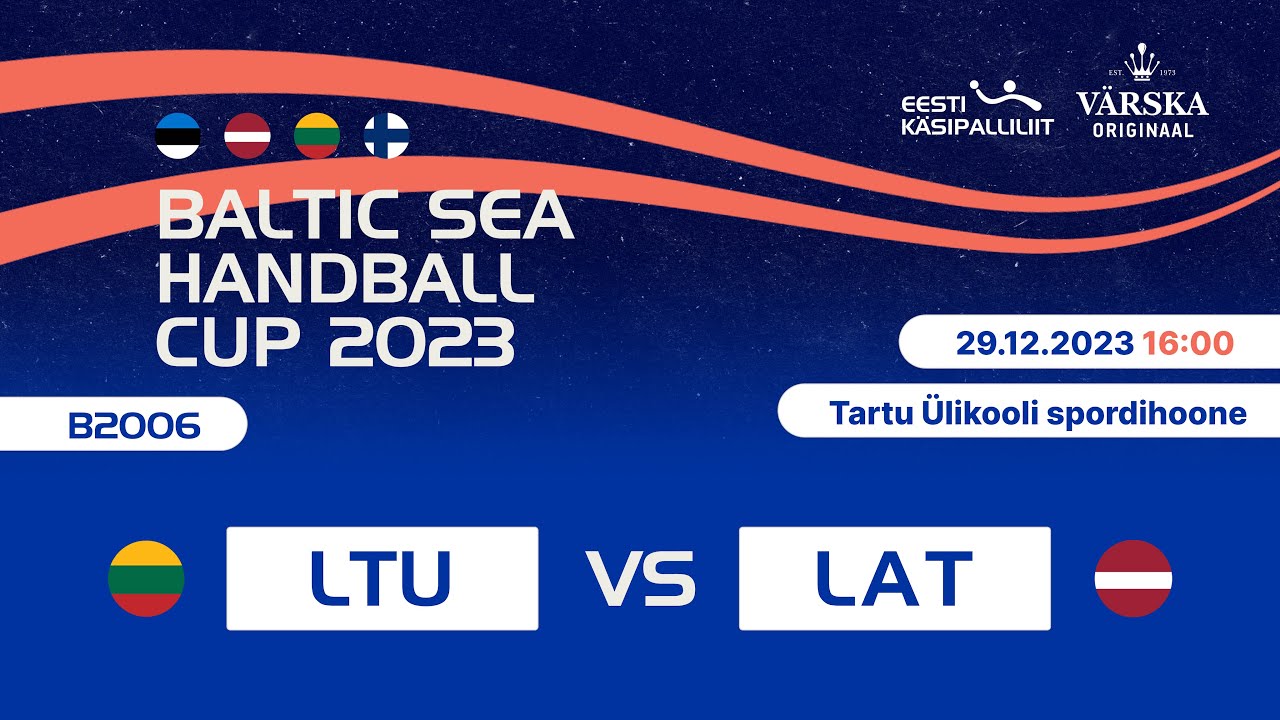 B2006: LTU - LAT | BALTIC SEA HANDBALL CUP 2023
