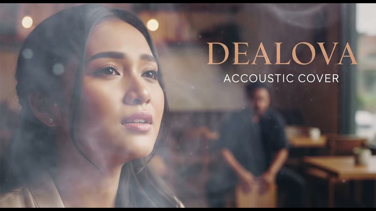 DEALOVA || ACCOUSTIC COVER
