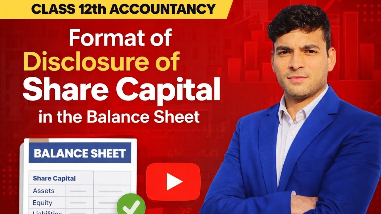 Formate of Disclosure of Share Capital in the Balance Sheet || class- 12th accountancy | 4 marks