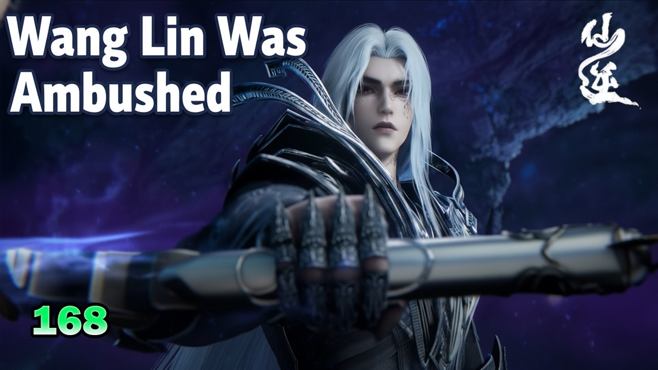 Renegade immortal 168 | Wang Lin Captures a Heavenly Ghost! The Trap Turns Deadly