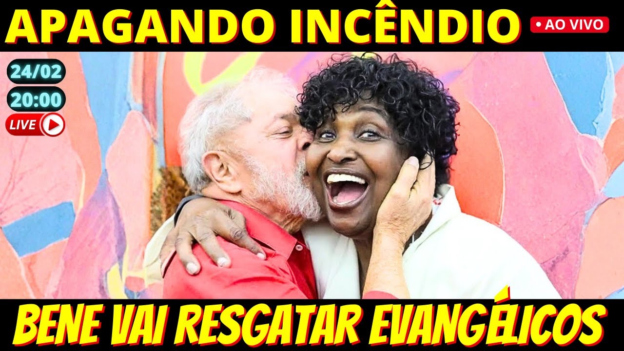 🔴 20h Lula escala Benedita da Silva para reduzir desgaste com evangélicos por causa do Carnaval