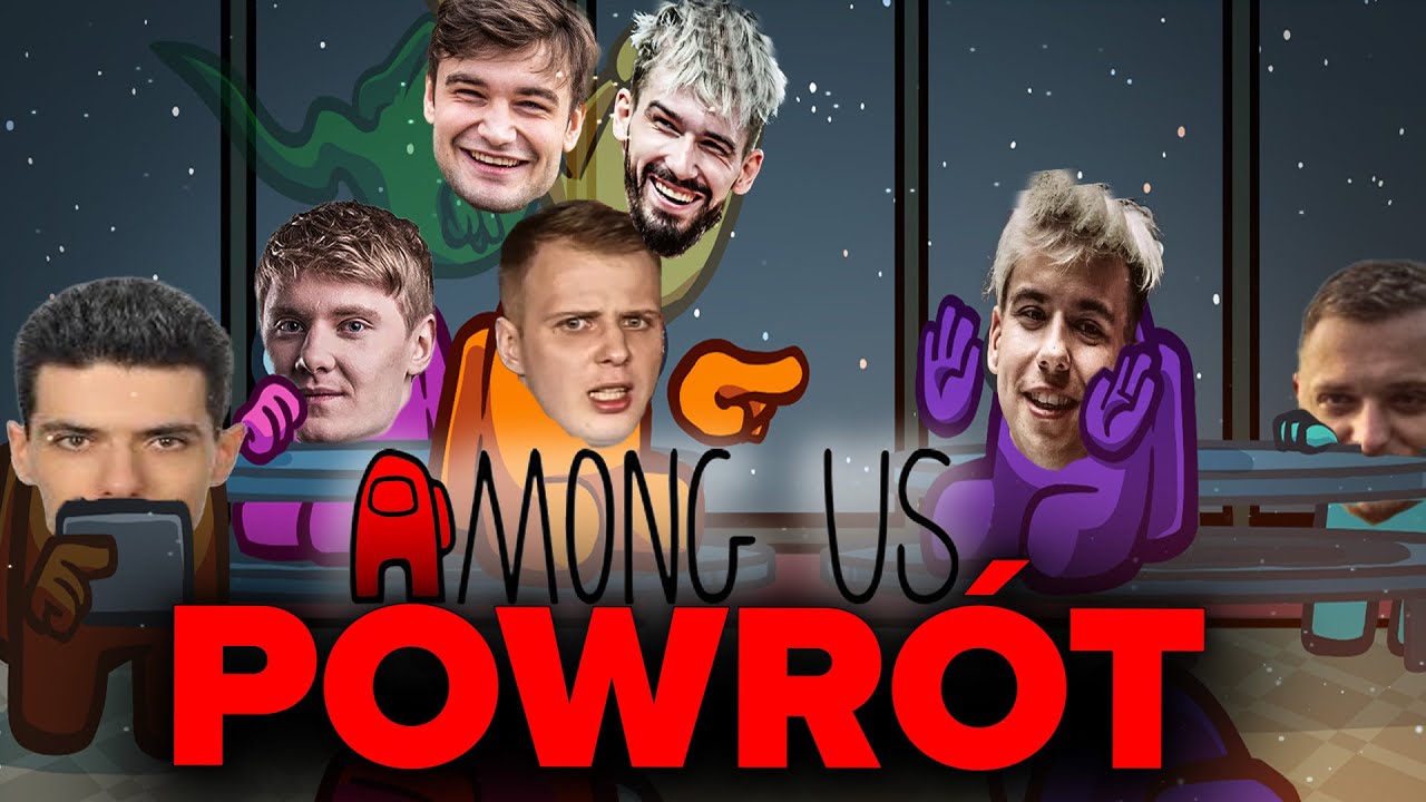 AMONG US Z POTĘŻNĄ EKIPĄ (BARTEK, NITRO, MENTOR, SUCHAR, BRUS, MANDZIO, FORNAL, ARQUEL, KUBON)