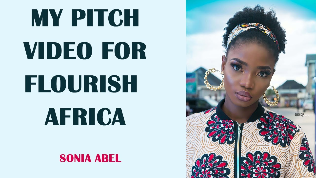 My pitch video for TEF/  flourish Africa.