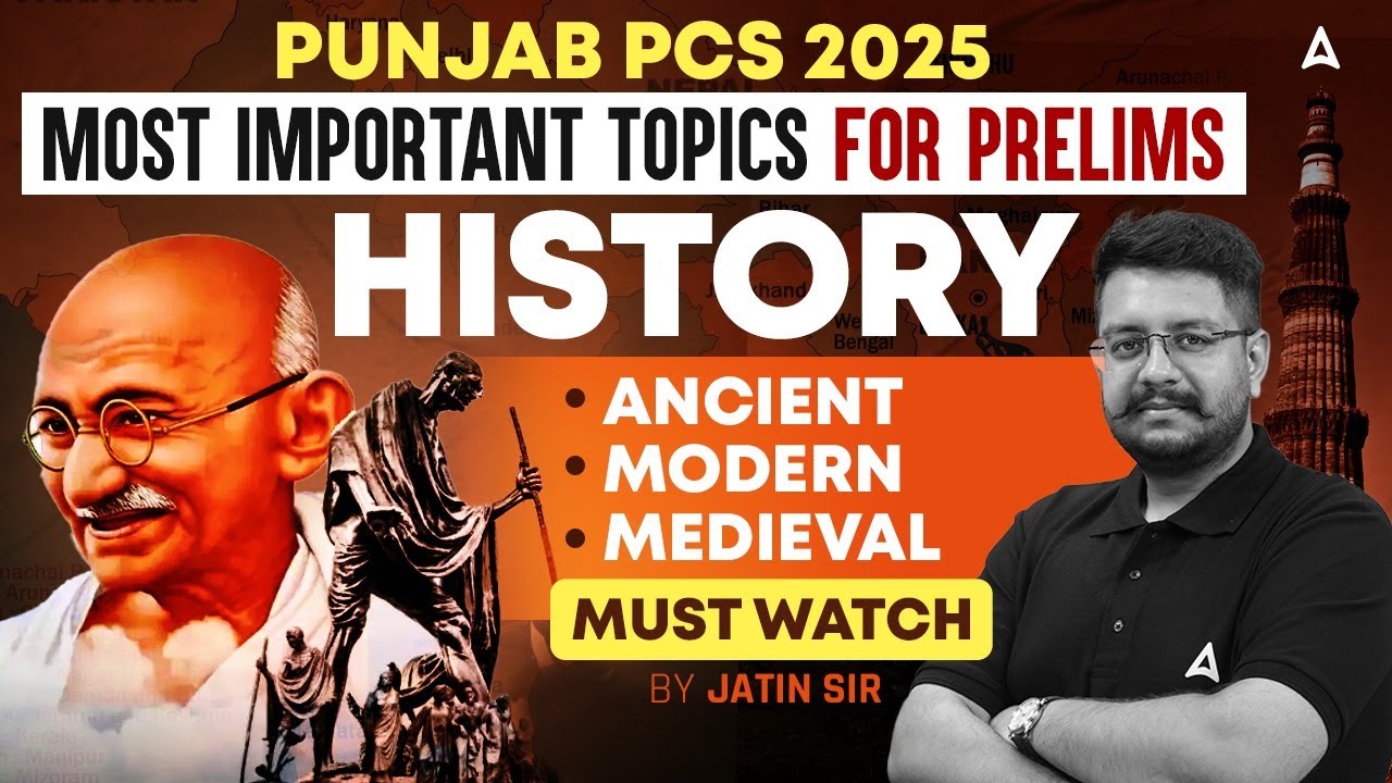 Punjab PCS 2025 | History Most Important Topics for Punjab PCS Prelims | Punjab PCS Exam | Jatin Sir