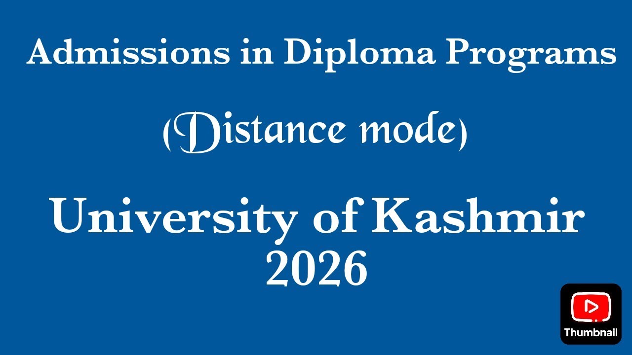 Admission in Diploma Programs/ University of Kashmir (Distance mode)