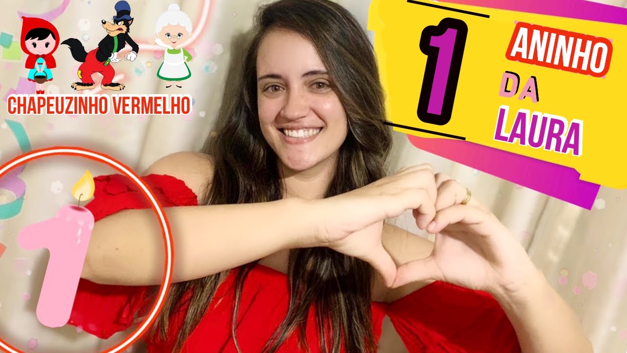 Festa CHAPEUZINHO VERMELHO - 1 aninho da Laura - #DEBORAMONTEIRO