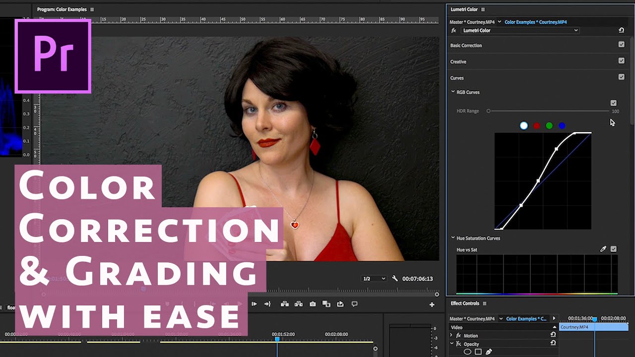 Color Correction Made Easy Step By Step: Part 2 Curves, LUTs and Color Grading