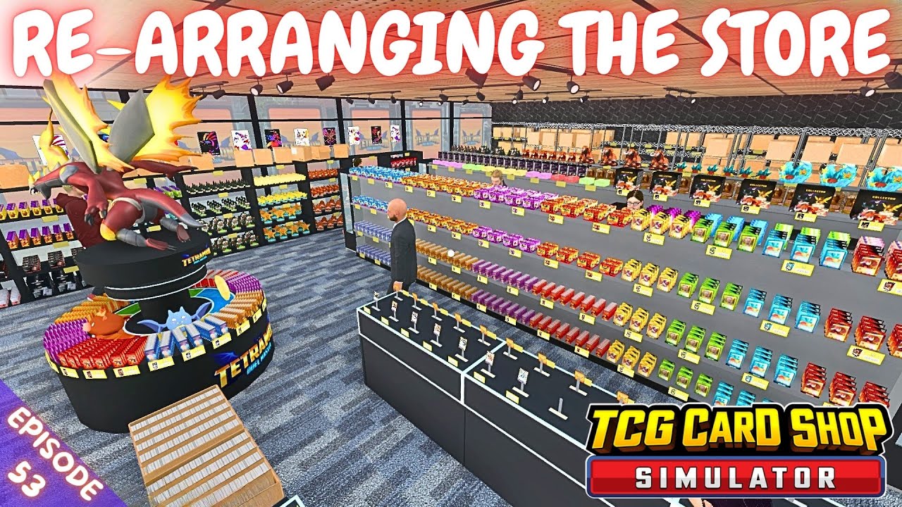 ПЕРЕСТАНОВКА МАГАЗИНА - Симулятор магазина коллекционных карточных игр - Эпизод 53