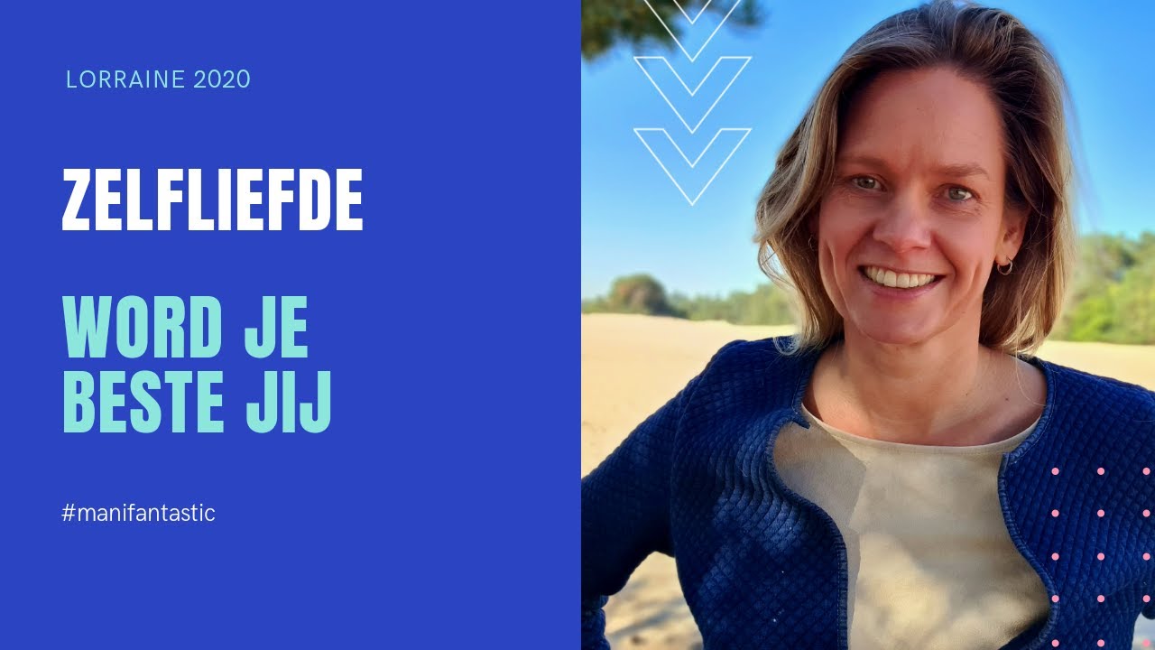 ZELFLIEFDE - Hoe word je jouw BESTE jij - (6 tips)