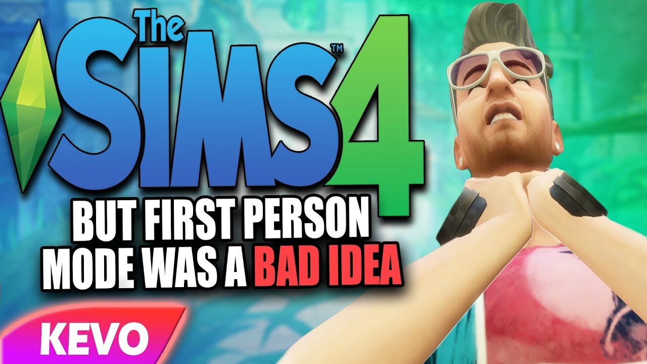 Sims 4 but first person was a bad idea