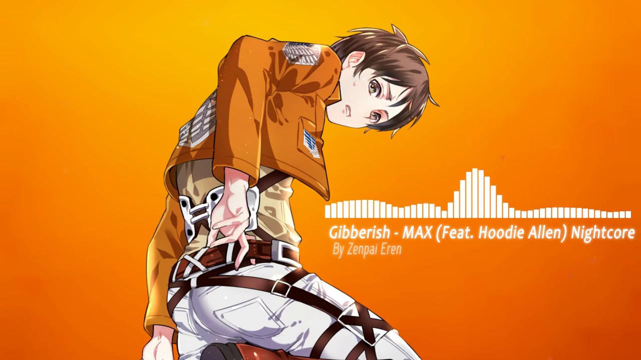 【Nightcore】→ Gibberish
