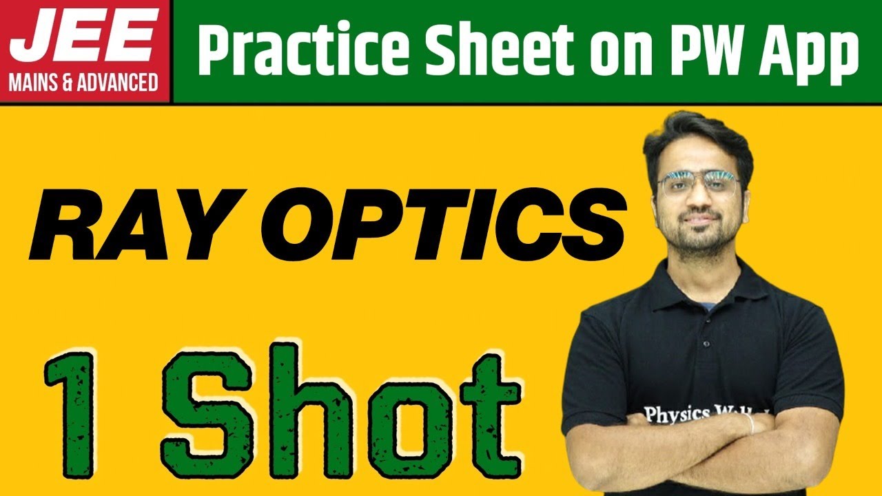 RAY OPTICS in 1 Shot | From Zero to Hero | JEE Main & Advanced