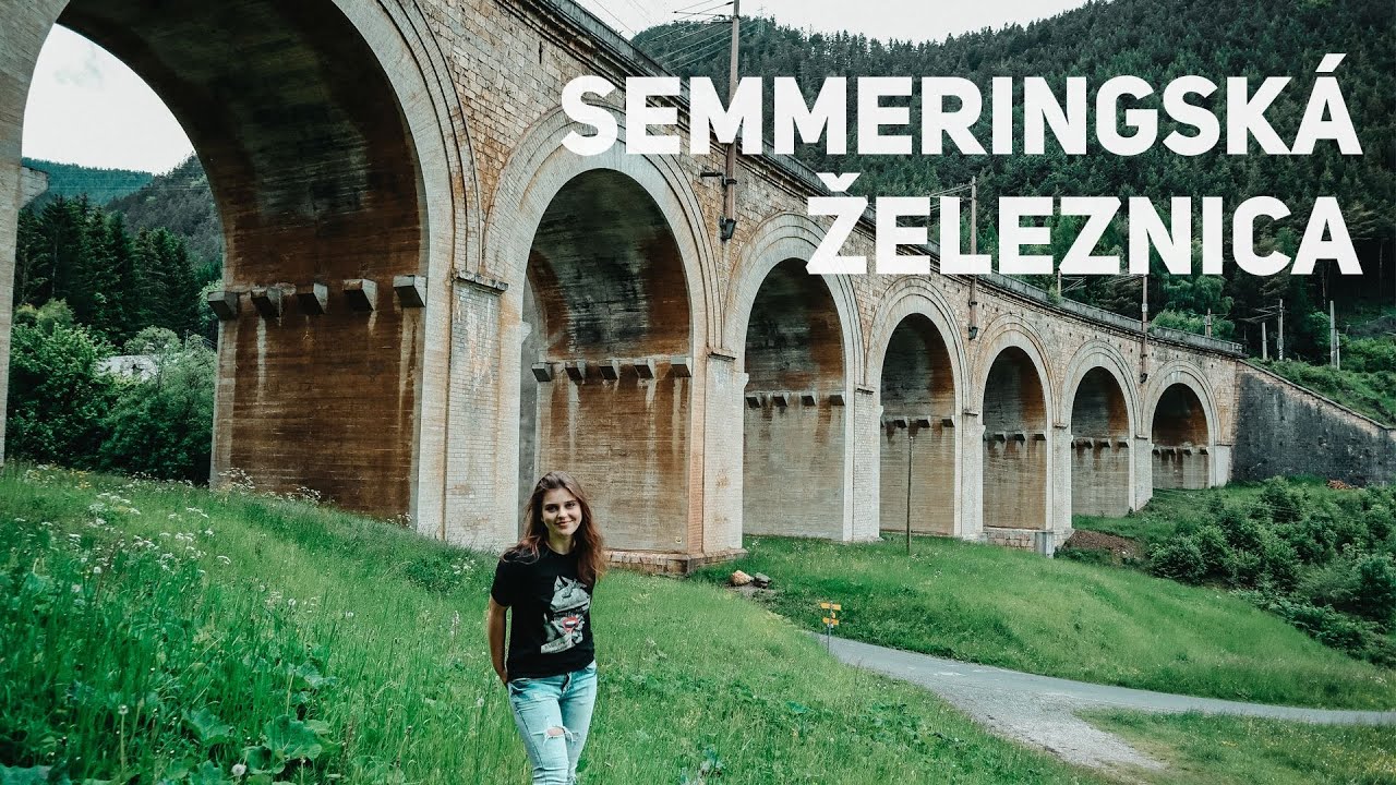 SEMMERINGSKÁ ŽELEZNICA | Ako Habsburgovci dostali vlaky do ÁLP