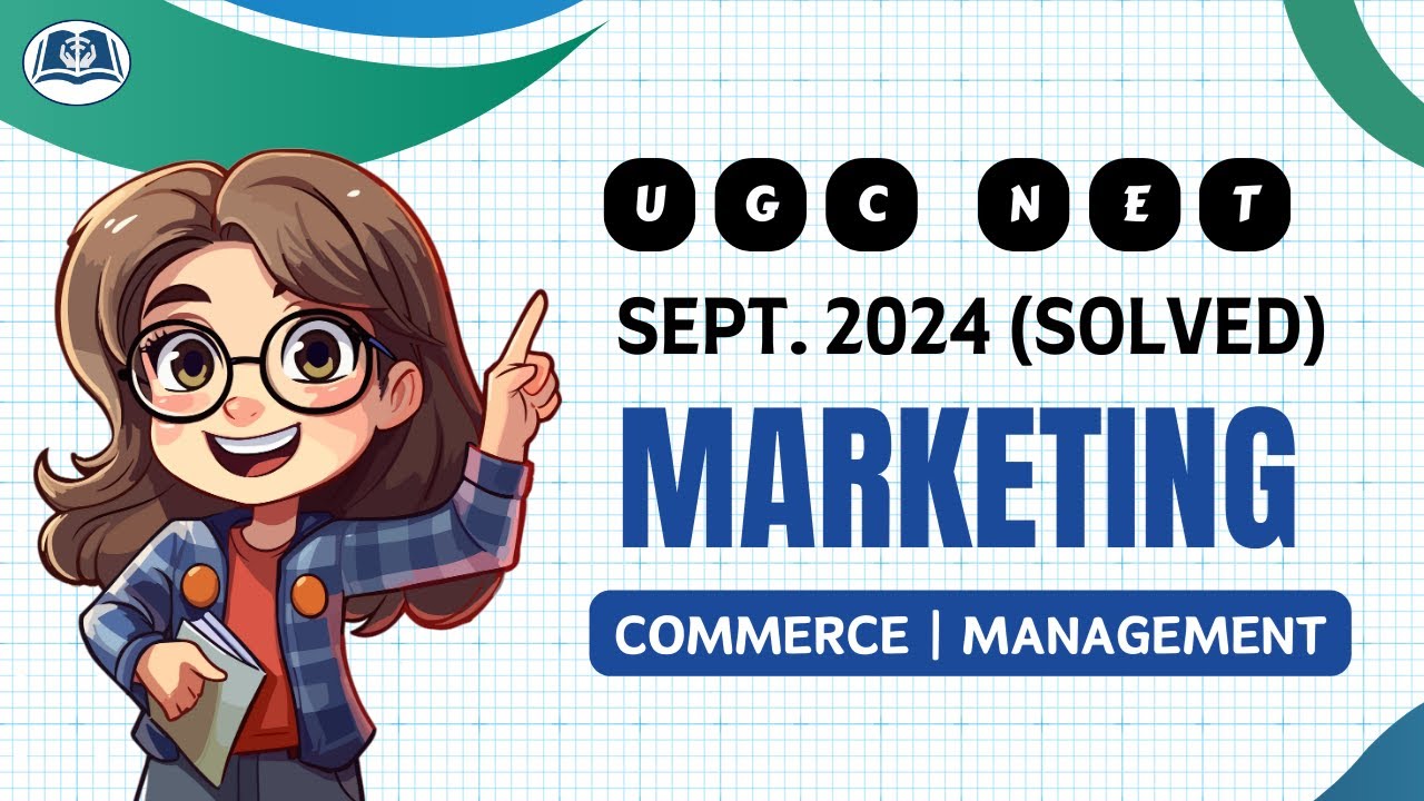 UGC Re-NET Sept 2024 | Solved Paper: Marketing Management | Commerce & Management