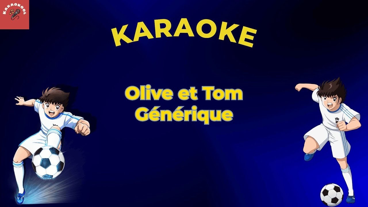 Olive et Tom générique (Karaoke)
